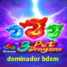 dominador bdsm